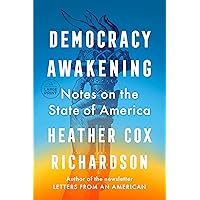 Democracy Awakening: Notes on the State of America (Random House Large Print) Democracy Awakening: Notes on the State of America (Random House Large Print) Hardcover Audible Audiobook Kindle Paperback