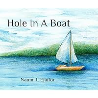 Hole in a Boat Hole in a Boat Kindle Paperback