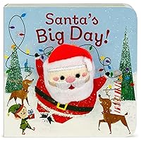 Santa's Big Day Finger Puppet Christmas Board Book Ages 0-4 (Finger Puppet Board Book) Santa's Big Day Finger Puppet Christmas Board Book Ages 0-4 (Finger Puppet Board Book) Board book