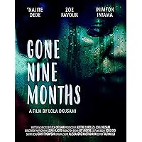 Gone Nine Months