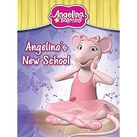 Angelina's New School (Angelina Ballerina) Angelina's New School (Angelina Ballerina) Kindle Paperback