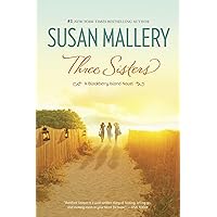 Three Sisters (Blackberry Island Book 2) Three Sisters (Blackberry Island Book 2) Kindle Paperback Audible Audiobook Hardcover Mass Market Paperback Audio CD