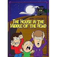 The House in the Middle of the Road: Mystery book for kids ages 4-8 // Level 1 Reading // Halloween Bedtime Stories // RHYMING // PICTURE BOOK The House in the Middle of the Road: Mystery book for kids ages 4-8 // Level 1 Reading // Halloween Bedtime Stories // RHYMING // PICTURE BOOK Kindle Paperback