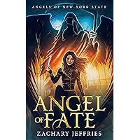 Angel of Fate: Sweet YA Paranormal Romance (Angels of New York State Book 1)