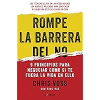 Rompe la barrera del NO / Never Split the Difference (Spanish Edition) Rompe la barrera del NO / Never Split the Difference (Spanish Edition) Paperback Audible Audiobook Kindle