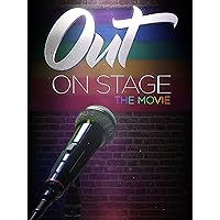 OUT On Stage (The Movie)
