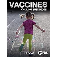 Vaccines - Calling the Shots