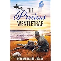 The Precious Wentletrap: A Vietnam War Love Story The Precious Wentletrap: A Vietnam War Love Story Kindle Paperback