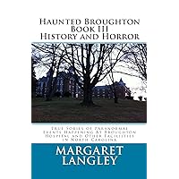 Haunted Broughton Book III History And Horror Haunted Broughton Book III History And Horror Kindle Paperback