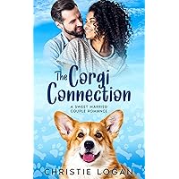 The Corgi Connection: A Sweet Married Couple Romance (Fur-Footed Friends, A Sweet Romance Series Book 4)