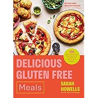 Delicious Gluten Free Meals: 100 easy every day recipes for lunch and dinner Delicious Gluten Free Meals: 100 easy every day recipes for lunch and dinner Kindle Hardcover