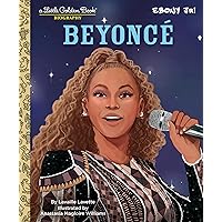 Beyonce: A Little Golden Book Biography Beyonce: A Little Golden Book Biography Hardcover Kindle