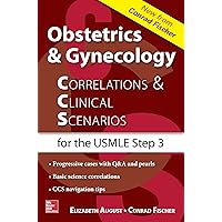 Obstetrics & Gynecology Correlations and Clinical Scenarios Obstetrics & Gynecology Correlations and Clinical Scenarios Kindle Paperback