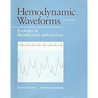Hemodynamic Waveforms: Exercises in Identification and Analysis Hemodynamic Waveforms: Exercises in Identification and Analysis Paperback
