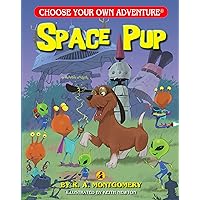 Space Pup (Choose Your Own Adventure - Dragonlark) (Choose Your Own Adventure: Dragonlarks)