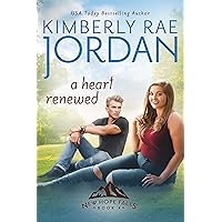 A Heart Renewed: A Christian Romance (New Hope Falls Book 4) A Heart Renewed: A Christian Romance (New Hope Falls Book 4) Kindle Paperback