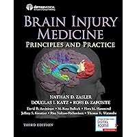 Brain Injury Medicine, Third Edition: Principles and Practice Brain Injury Medicine, Third Edition: Principles and Practice Hardcover eTextbook