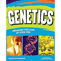 Genetics: Breaking the Code of Your DNA Genetics: Breaking the Code of Your DNA Paperback Kindle Hardcover