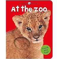 Bright Baby Touch & Feel At the Zoo (Bright Baby Touch and Feel) Bright Baby Touch & Feel At the Zoo (Bright Baby Touch and Feel) Board book Kindle Hardcover Paperback