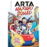 Arta Máximo Squad 3 - Misterio en el maldito parque de atracciones Arta Máximo Squad 3 - Misterio en el maldito parque de atracciones Hardcover Kindle