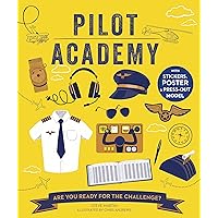 Pilot Academy: Are you ready for the challenge? Pilot Academy: Are you ready for the challenge? Paperback