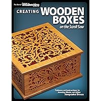 Creating Wooden Boxes on the Scroll Saw: Patterns and Instructions for Jewelry, Music, and Other Keepsake Boxes (Fox Chapel Publishing) 25 Fun Projects (The Best of Scroll Saw Woodworking & Crafts) Creating Wooden Boxes on the Scroll Saw: Patterns and Instructions for Jewelry, Music, and Other Keepsake Boxes (Fox Chapel Publishing) 25 Fun Projects (The Best of Scroll Saw Woodworking & Crafts) Paperback Kindle