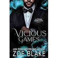 Vicious Games: A Dark Romance (Dark Obsession Book 5) Vicious Games: A Dark Romance (Dark Obsession Book 5) Kindle Audible Audiobook Paperback