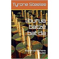 liburua batze bat da: Bugmar eta Lilu hartu zituzten (Basque Edition)