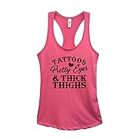 Funny Saying Womans Tanks Tattoos Pretty Eyes and Thick Thighs Royaltee Shirts