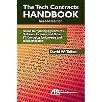 The Tech Contracts Handbook: Cloud Computing Agreements, Software Licenses, and Other IT Contracts for Lawyers and Businesspeople The Tech Contracts Handbook: Cloud Computing Agreements, Software Licenses, and Other IT Contracts for Lawyers and Businesspeople Paperback