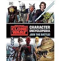 Star Wars The Clone Wars Character Encyclopedia: Join the battle! Star Wars The Clone Wars Character Encyclopedia: Join the battle! Paperback Kindle Hardcover