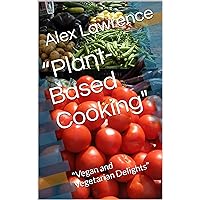 “Plant-Based Cooking