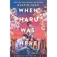 When Haru Was Here: A Novel When Haru Was Here: A Novel Hardcover Kindle Audible Audiobook