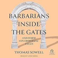 Barbarians Inside the Gates and Other Controversial Essays Barbarians Inside the Gates and Other Controversial Essays Audible Audiobook Kindle Paperback Audio CD