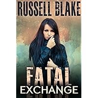 Fatal Exchange (Fatal Series Book 1) Fatal Exchange (Fatal Series Book 1) Kindle Audible Audiobook Paperback