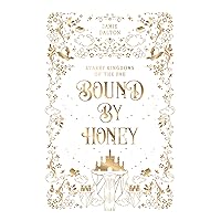 Bound by Honey