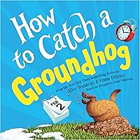 How to Catch a Groundhog How to Catch a Groundhog Hardcover Kindle Audible Audiobook