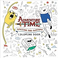 Adventure Time: Amazing and Awesome Coloring Book Adventure Time: Amazing and Awesome Coloring Book Paperback