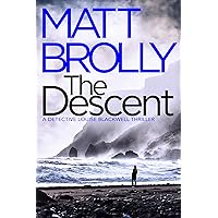 The Descent (Detective Louise Blackwell Book 2) The Descent (Detective Louise Blackwell Book 2) Kindle Audible Audiobook Paperback Audio CD