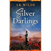 Silver Darlings: A captivating historical fiction tale of love, loss, and what it means to be home. (The Watson Family Saga Book 1) Silver Darlings: A captivating historical fiction tale of love, loss, and what it means to be home. (The Watson Family Saga Book 1) Kindle Paperback Audible Audiobook Hardcover