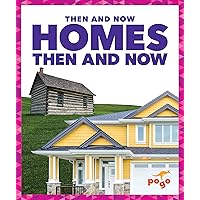 Homes Then and Now (Pogo: Then and Now) Homes Then and Now (Pogo: Then and Now) Paperback Library Binding