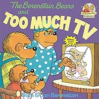 The Berenstain Bears and Too Much TV The Berenstain Bears and Too Much TV Paperback Kindle School & Library Binding