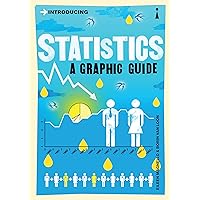 Introducing Statistics: A Graphic Guide (Graphic Guides) Introducing Statistics: A Graphic Guide (Graphic Guides) Kindle Paperback