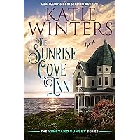 The Sunrise Cove Inn (The Vineyard Sunset Series Book 1)