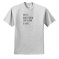 3dRose InspirationzStore Typography - Best Brother in Law Ever - Family and Relatives Gifts - Black Text - Adult Birch-Gray-T-Shirt Large (ts_151481_20)
