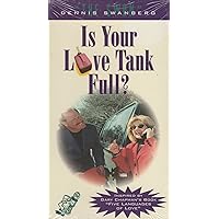 Is Your Love Tank Full? Is Your Love Tank Full? VHS Tape DVD