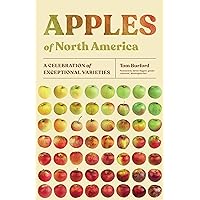 Apples of North America: A Celebration of Exceptional Varieties Apples of North America: A Celebration of Exceptional Varieties Paperback Kindle