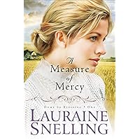 A Measure of Mercy (Home to Blessing Book #1)