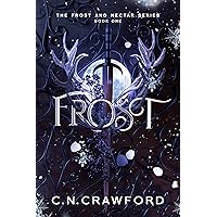 Frost: A fae romance (Frost and Nectar Book 1)