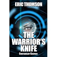 The Warrior's Knife (Constabulary Casefiles Book 1)